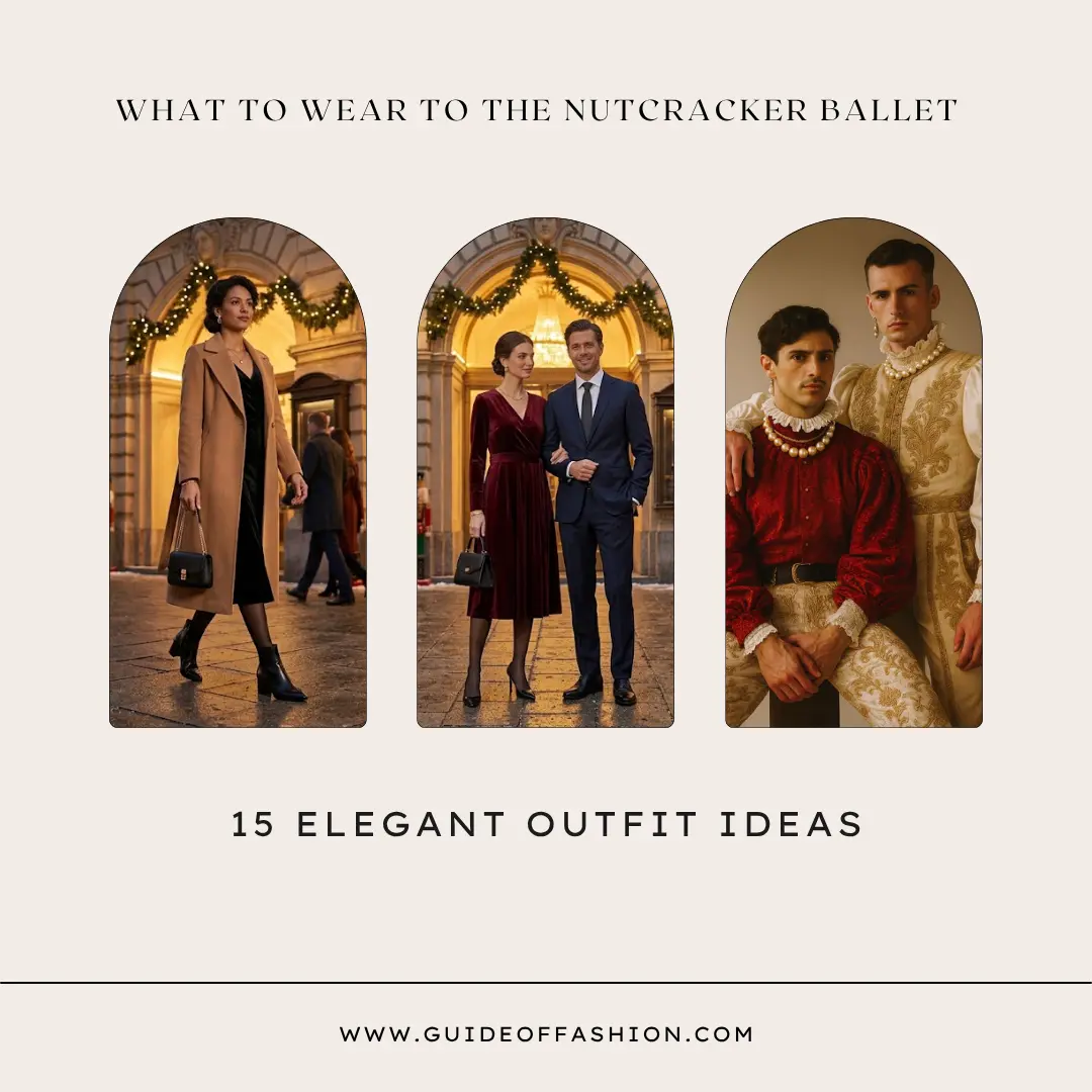 What to Wear to the Nutcracker Ballet 15 Elegant Outfit Ideas